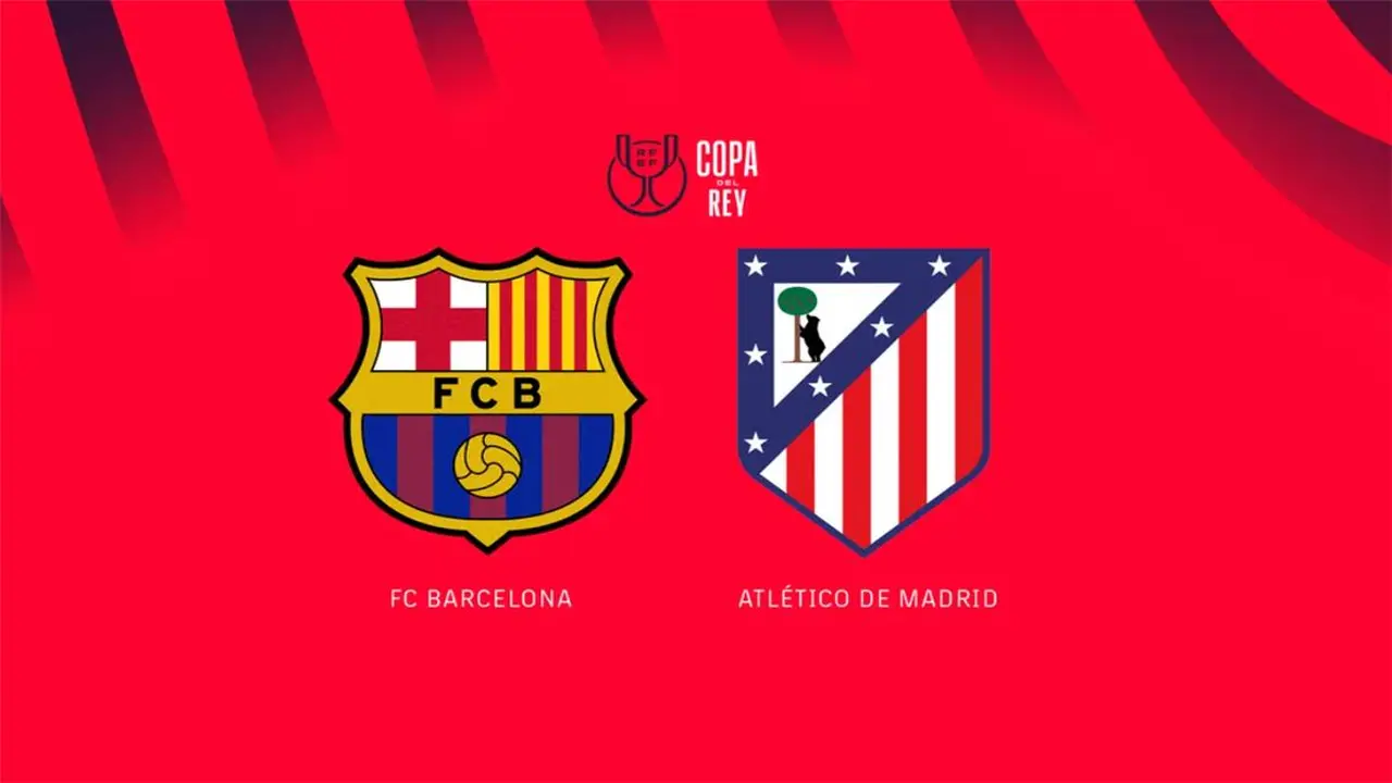 توقيت مباراة برشلونة وأتلتيكو مدريد ببطولة كأس ملك إسبانيا وتفاصيل القناة الناقلة والمعلق